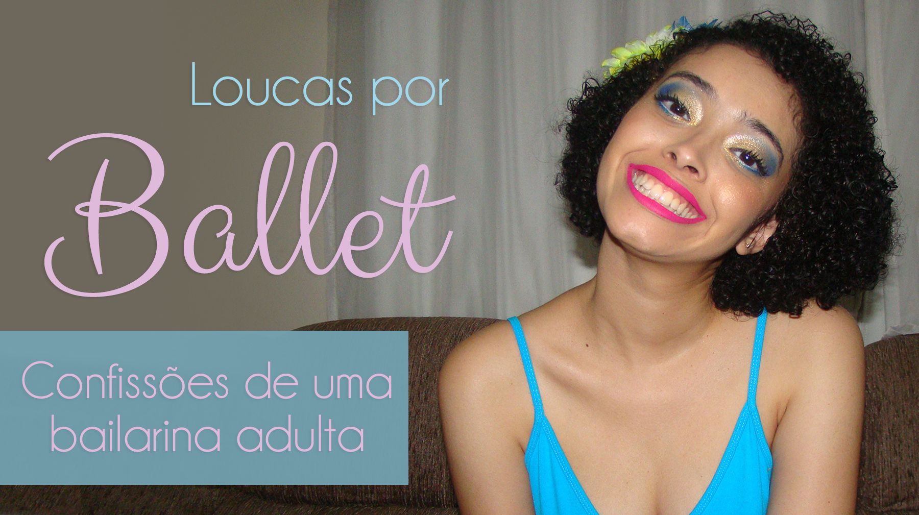 tag-loucas-por-ballet-confissoes-bailarina-adulta